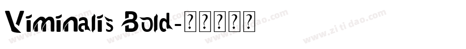 Viminalis Bold字体转换